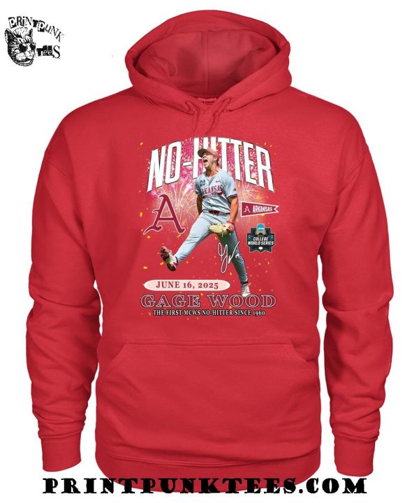 Arkansas Razorbacks Gage Wood The First MCWS No-Hitter Since 1960 2025 T-Shirt