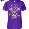 God First Family Second Then LSU Tigers Football 2025 T Shirt