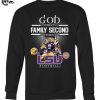 God First Family Second Then LSU Tigers Football 2025 T Shirt