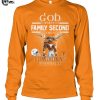 God First Family Second Then Texas Longhorns Football 2025 T Shirt