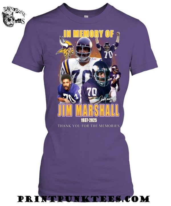 In Memory Of Jim Marshall 1937-2025 Thank You For The Memories T-Shirt