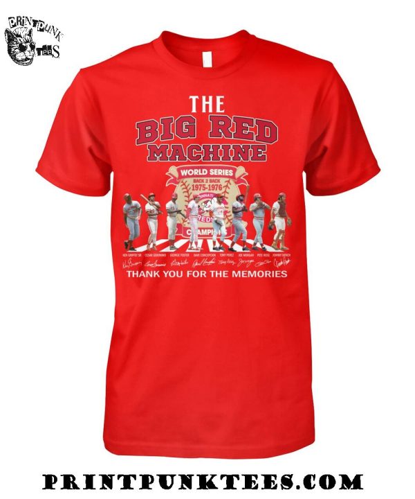 The Cincinnati Reds Bid Machine World Series Back 2 Back 1975-1976 Thank You For The Memories T-Shirt