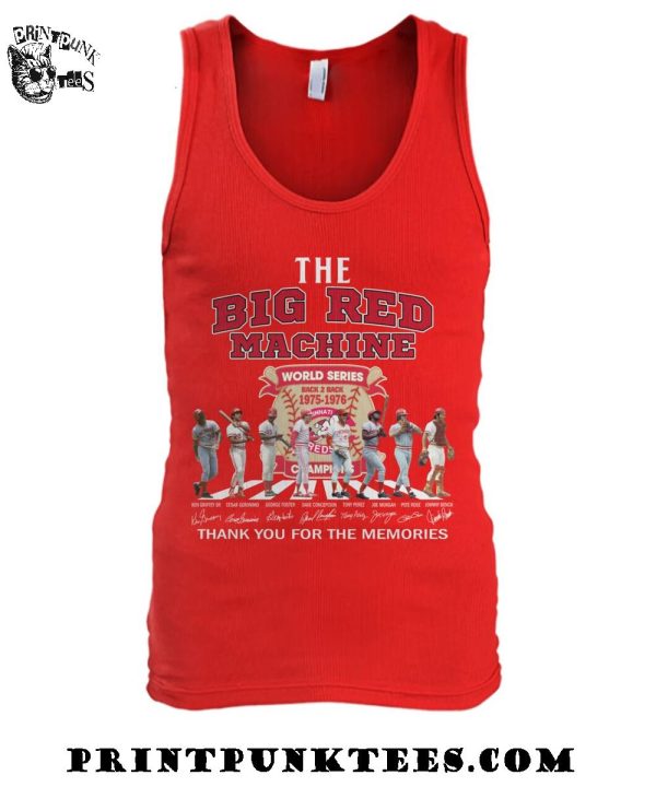 The Cincinnati Reds Bid Machine World Series Back 2 Back 1975-1976 Thank You For The Memories T-Shirt